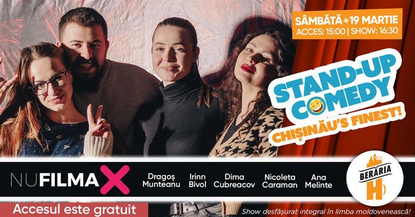 Concert Stand-up | Chișinău's Finest | Nu Filma Blea, sâmbătă, 19 martie 2022 15:00, Beraria H