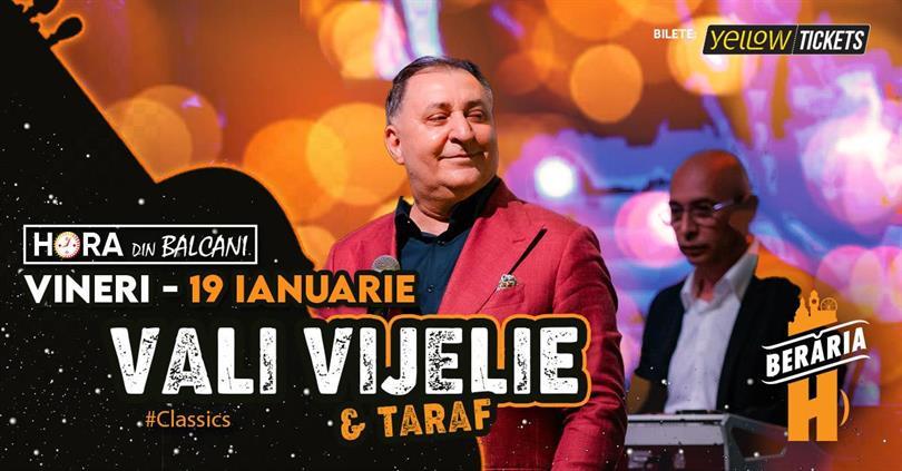 Concert Vali Vijelie & Band Concert // Bucharest - Berăria H, Friday, 19 January 2024 18:00, Beraria H
