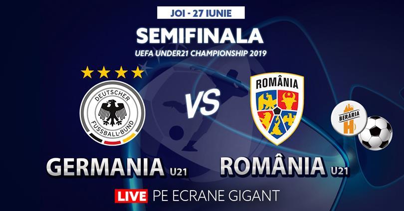 Concert Germania U21 vs. România U21 #LIVE pe ECRANE GIGANT @ Berăria H, joi, 27 iunie 2019 18:00, Beraria H