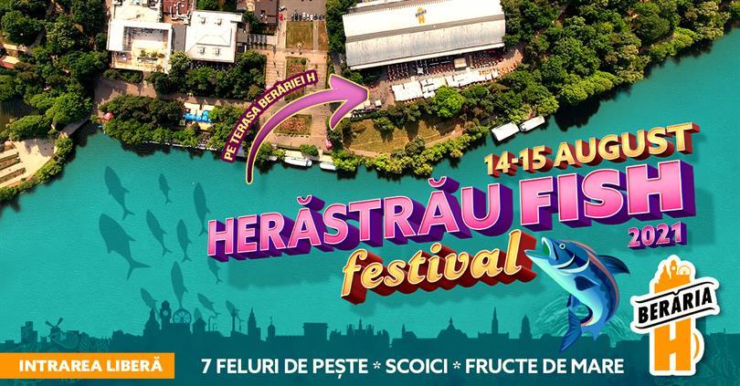 Concert Herăstrău Fish Festival #2021, sâmbătă, 14 august 2021 12:00, Beraria H