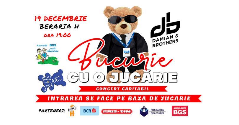 Concert Bucurie cu o Jucărie 2022:  Damian Drăghici & Brothers, luni, 19 decembrie 2022 18:00, Beraria H