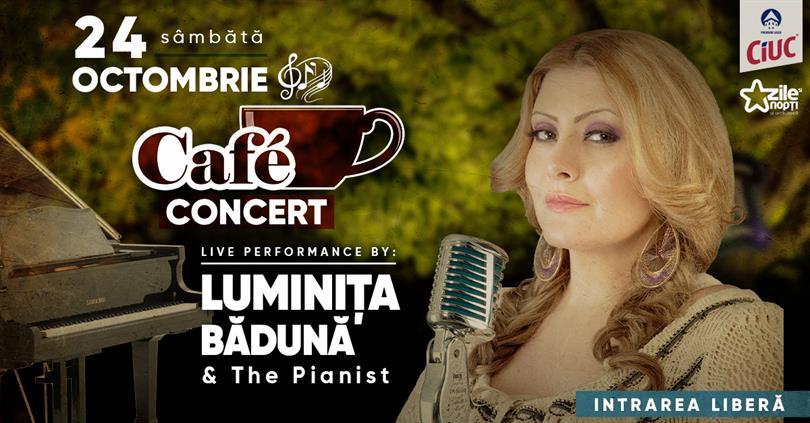 Concert Café-Concert #PeTerasă: Luminița Bădună & The Pianist, sâmbătă, 24 octombrie 2020 18:30, Beraria H