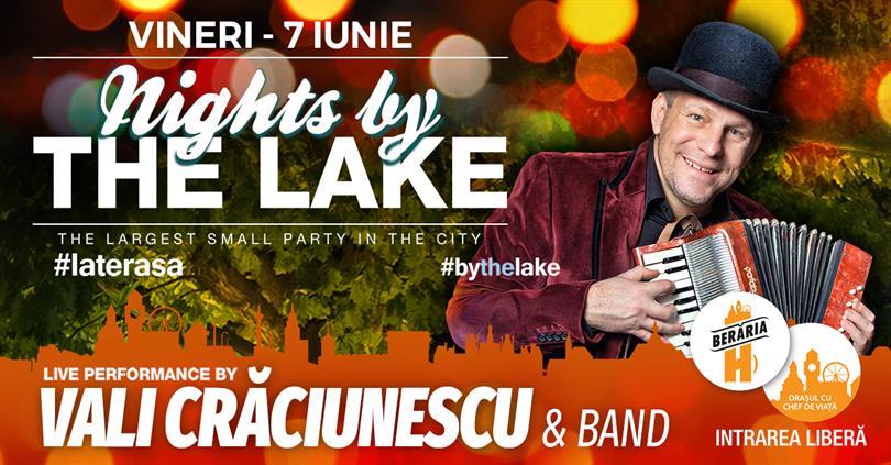 Concert Vali Crăciunescu & Band @ Nights By The Lake, vineri, 07 iunie 2019 19:00, Beraria H