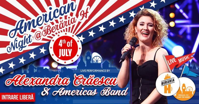 Concert American Night #ByTheLake w/ Alexandra Crăescu & Americas Band, sâmbătă, 04 iulie 2020 19:00, Beraria H