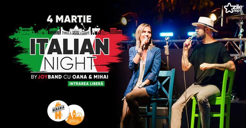 Concert Italian Night #live cu Joy Band // Berăria H, joi, 04 martie 2021 18:30, Beraria H