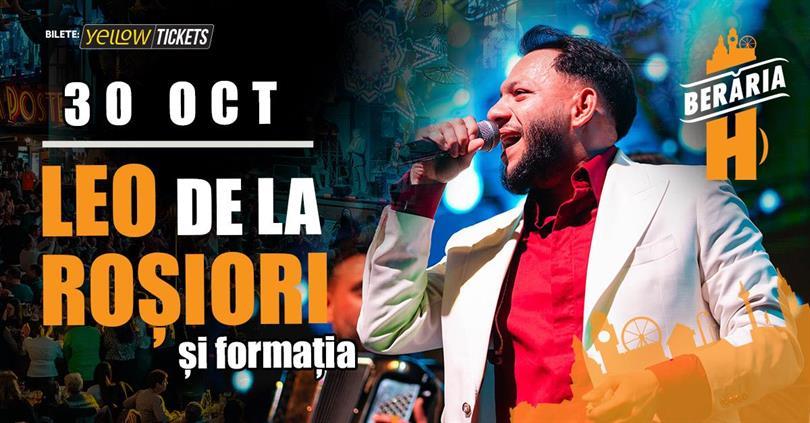 Concert Leo de la Roșiori în concert | București - Berăria H, miercuri, 30 octombrie 2024 18:30, Beraria H