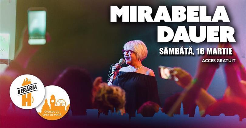 Concert Mirabela Dauer sings at Berăria H, Saturday, 16 March 2024 17:00, Beraria H