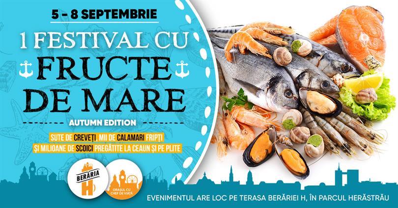 Concert 1 Festival cu Fructe de Mare - Autumn Edition - 2019, joi, 05 septembrie 2019 10:00, Beraria H