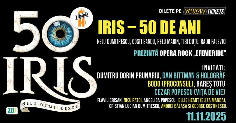 Concert Concert IRIS – Aniversar 50 de ani, marți, 11 noiembrie 2025 18:00, Beraria H