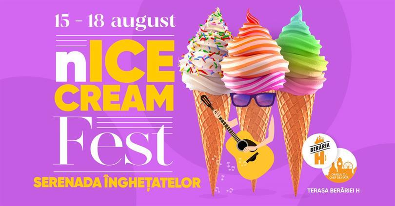 Concert nICE CREAM Fest | Serenada Înghețatelor, joi, 15 august 2019 10:00, Beraria H