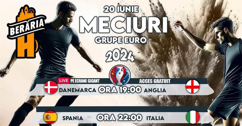 Concert Grupe Euro 2024 I Danemarca vs. Anglia + Spania vs. Italia I Vezi meciurile pe ecrane #Gigant #PeTerasă, joi, 20 iunie 2024 17:00, Beraria H