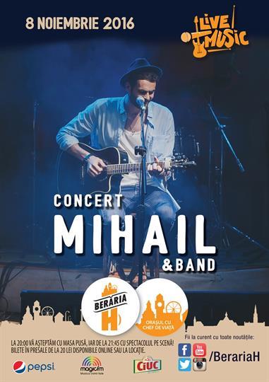 Concert Concert Mihail & Band, marți, 08 noiembrie 2016 20:00, Beraria H