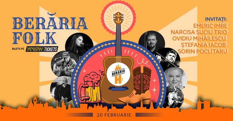 Concert Berăria Folk #3 cu  Emeric Imre, Narcisa Suciu Trio, Ovidiu Mihăilescu și Ștefania Iacob & Sorin Poclitaru, luni, 20 februarie 2023 18:00, Beraria H