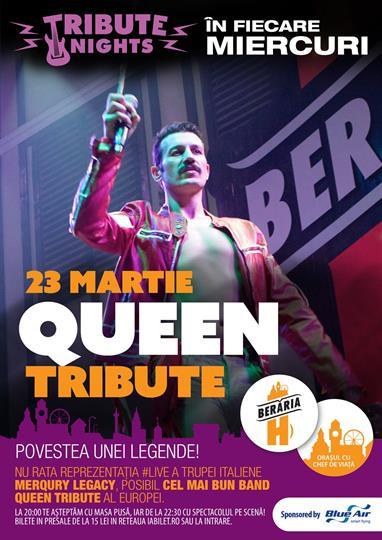 Concert Queen Tribute - The Story Of A Legend, miercuri, 23 martie 2016 20:00, Beraria H