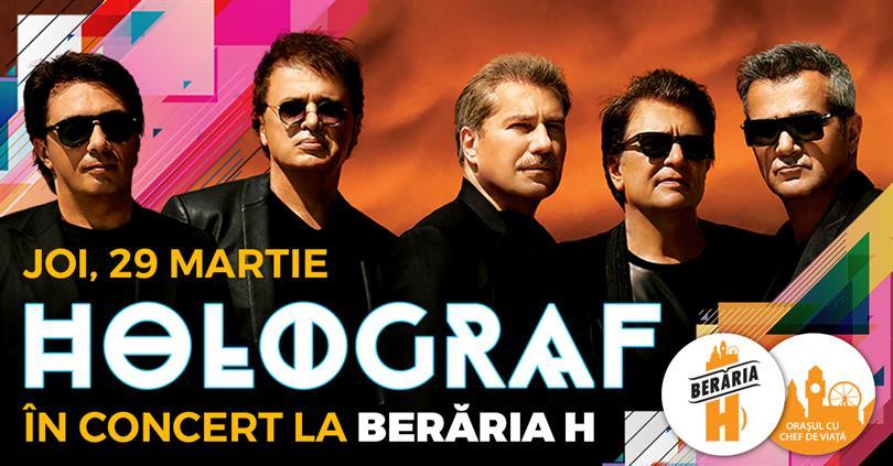 Concert Holograf în concert la Berăria H, joi, 29 martie 2018 20:00, Beraria H