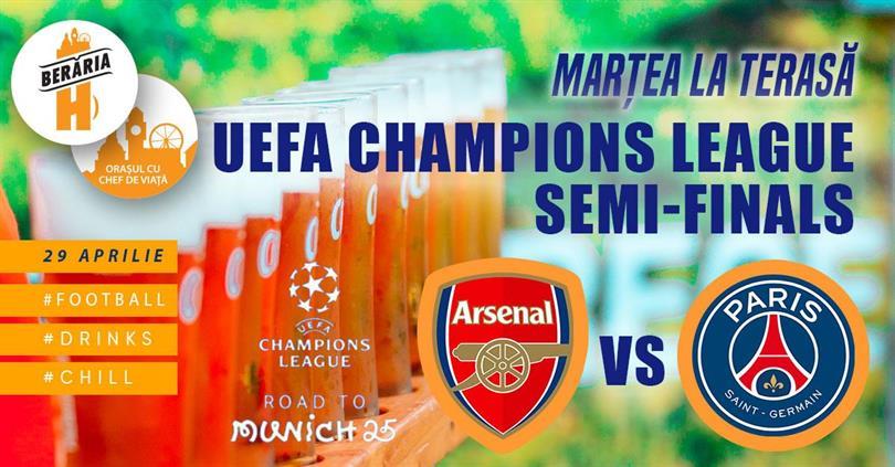 Concert Marțea la Terasă & semifinala UEFA Champions League: Arsenal vs PSG, marți, 29 aprilie 2025 13:00, Beraria H