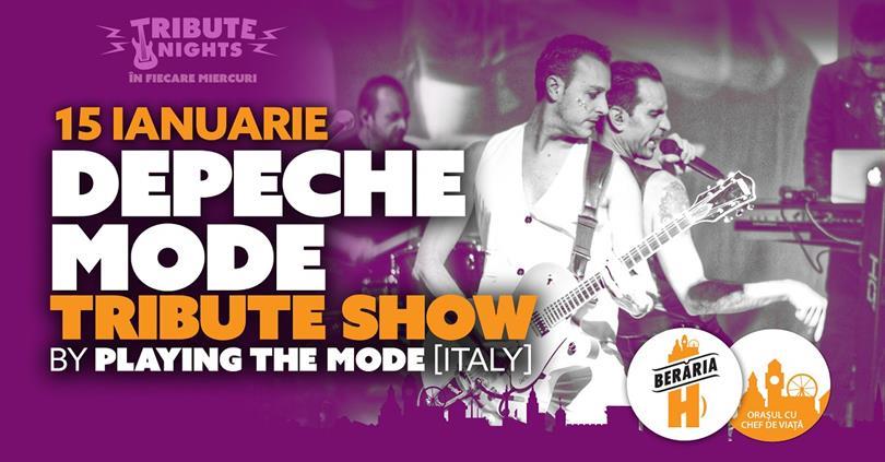 Concert DEPECHE MODE Live Experience // Tribute Show, miercuri, 15 ianuarie 2020 19:30, Beraria H