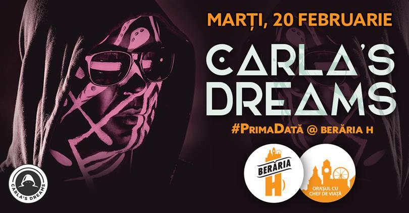 Concert Carla's Dreams // 1st time at Berăria H, Tuesday, 20 February 2018 20:00, Beraria H