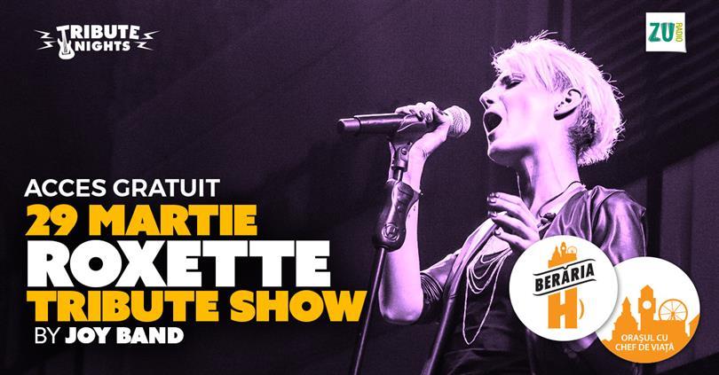 Concert Roxette Tribute Concert by Joy Band, miercuri, 29 martie 2023 18:00, Beraria H