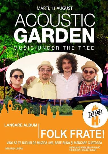 Concert FOLK FRATE!, Tuesday, 11 August 2015 20:30, Beraria H