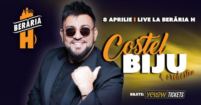 Concert Costel Biju Live @ Berăria H pe 8 aprilie, miercuri, 08 aprilie 2026 18:00, Beraria H