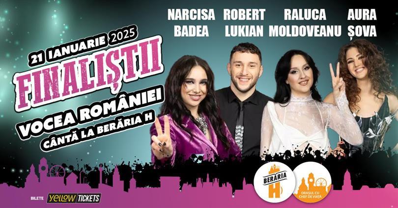 Concert Finaliştii Vocea României 2024 în concert la Berăria H, Tuesday, 21 January 2025 18:00, Beraria H