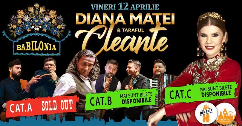 Concert Diana Matei & Taraful Cleante - Babilonia Show - Berăria H, vineri, 12 aprilie 2019 20:00, Beraria H