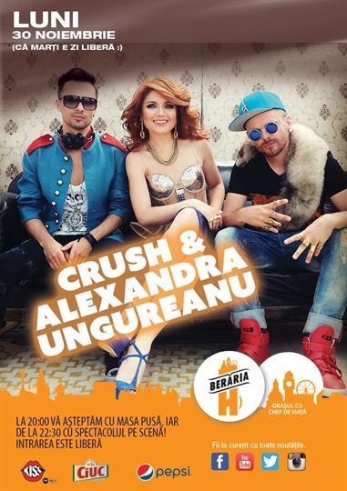 Concert Crush & Alexandra Ungureanu, luni, 30 noiembrie 2015 20:00, Beraria H
