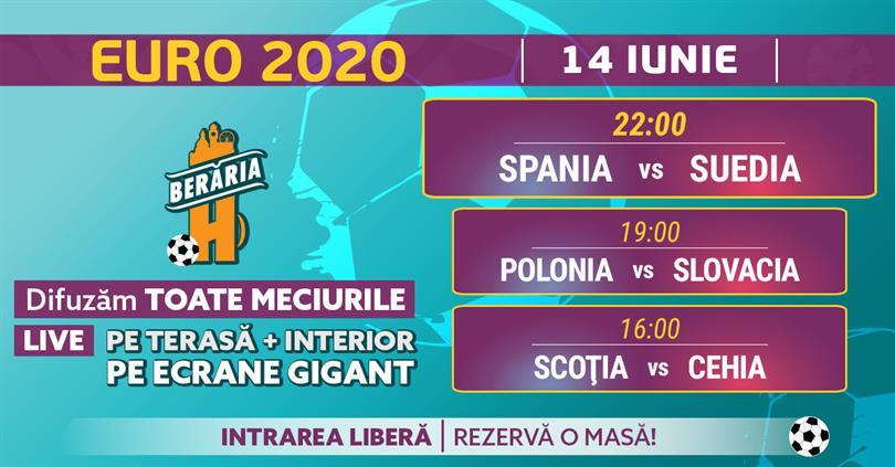 Concert EURO 2020 #LIVE | 14 IUNIE | Spania vs Suedia .., luni, 14 iunie 2021 16:00, Beraria H