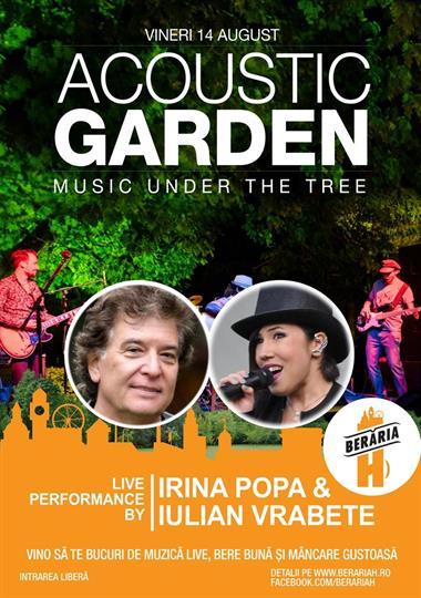 Concert Irina Popa & Iulian Vrabete Acoustic, Friday, 14 August 2015 20:00, Beraria H