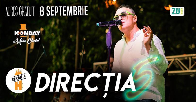 Concert Direcția 5 // September 8th // On the Terrace, Monday, 08 September 2025 17:00, Beraria H