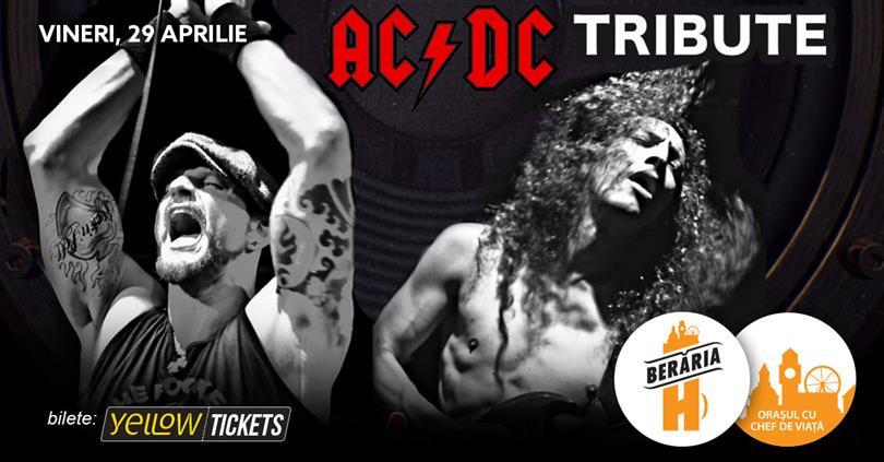 Concert AC/DC #Live Experience - Tribute Concert by Riff Raff (Italia), vineri, 29 aprilie 2022 17:30, Beraria H