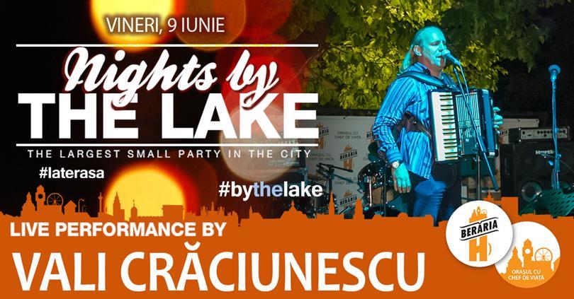 Concert Vali Crăciunescu @ Nights by the Lake, vineri, 09 iunie 2017 20:00, Beraria H