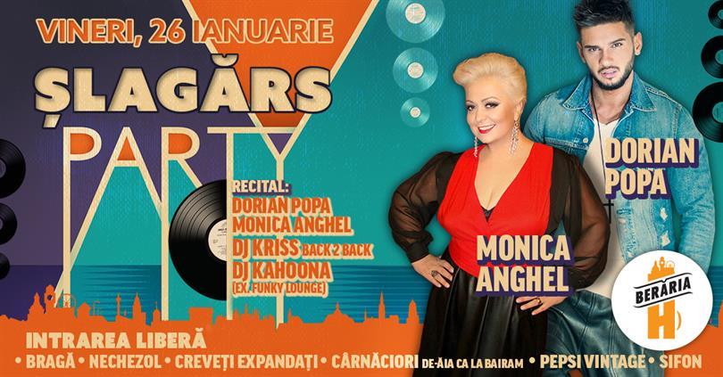 Concert Șlagărs Party cu Dorian Popa, Monica Anghel & More, vineri, 26 ianuarie 2018 21:00, Beraria H