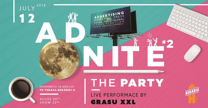 Concert AdNite #2 - The Party #PeTerasă w/ Grasu XXL, joi, 12 iulie 2018 20:00, Beraria H