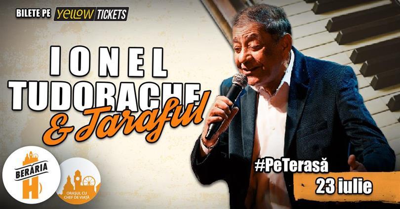 Concert Ionel Tudorache live at Berăria H, Thursday, 23 July 2026 18:00, Beraria H