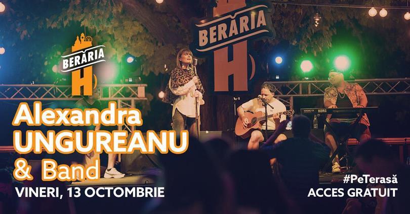 Concert Alexandra Ungureanu & Band I #ByTheLake @Berăria H, vineri, 13 octombrie 2023 17:30, Beraria H