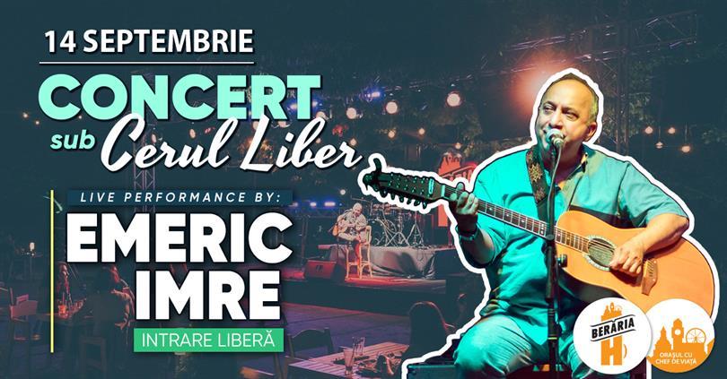 Concert Emeric Imre // Berăria H, luni, 14 septembrie 2020 18:45, Beraria H