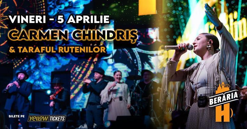 Concert Taraful Rutenilor and Carmen Chindriș @Berăria H, Friday, 05 April 2024 18:00, Beraria H