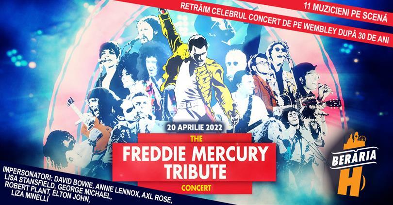 Concert The Freddie Mercury Tribute Concert, miercuri, 20 aprilie 2022 18:30, Beraria H