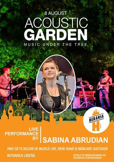 Concert Sabina #live @Acoustic Garden, luni, 08 august 2016 20:00, Beraria H