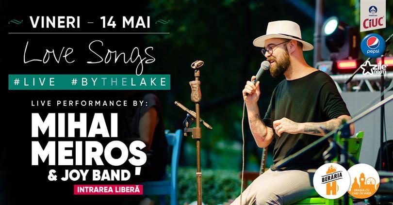 Concert Dinner & Love Songs - Mihai Meiroș & Joy Band, vineri, 14 mai 2021 18:00, Beraria H