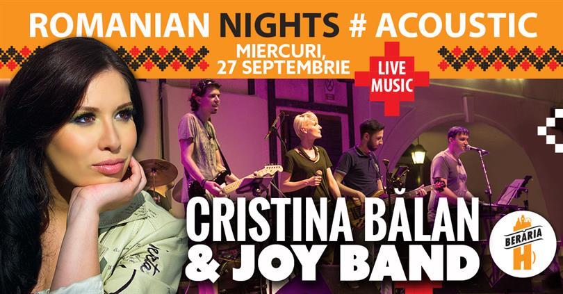 Concert Romanian Nights #Acoustic w/ Cristina Bălan & Joy Band, miercuri, 27 septembrie 2017 20:00, Beraria H