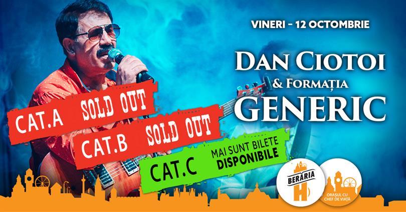 Concert Dan Ciotoi & GENERIC Band LIVE @ Berăria H, Friday, 12 October 2018 20:00, Beraria H