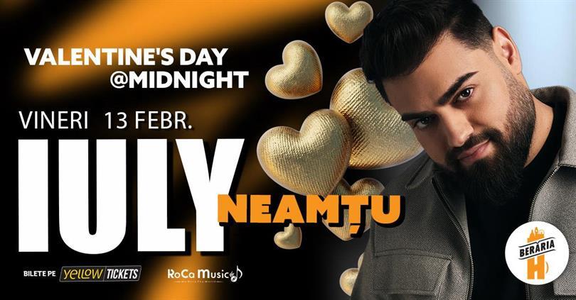 Concert Iuly Neamțu | Valentine's Day @Midnight | Special Show, Friday, 13 February 2026 20:00, Beraria H