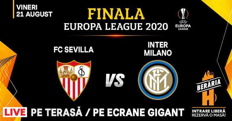 Concert Sevilla vs. Inter / Finala Europa League @ Berăria H, vineri, 21 august 2020 20:00, Beraria H