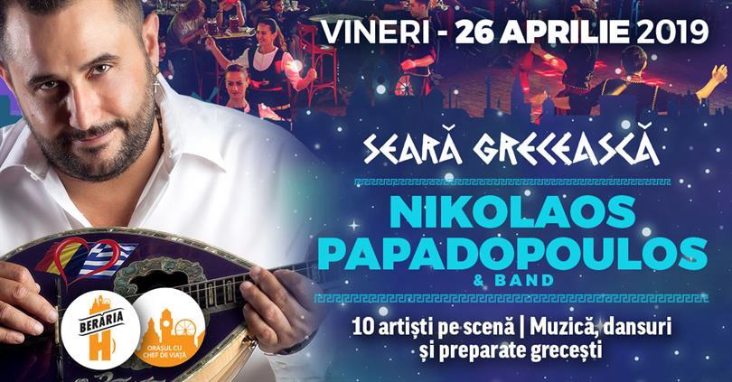 Concert Seară Grecească: Nikolaos Papadopoulos & Band, vineri, 26 aprilie 2019 20:00, Beraria H