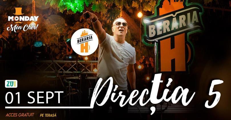 Concert Direcția 5 // 1 septembrie // Pe Terasă, luni, 01 septembrie 2025 17:00, Beraria H