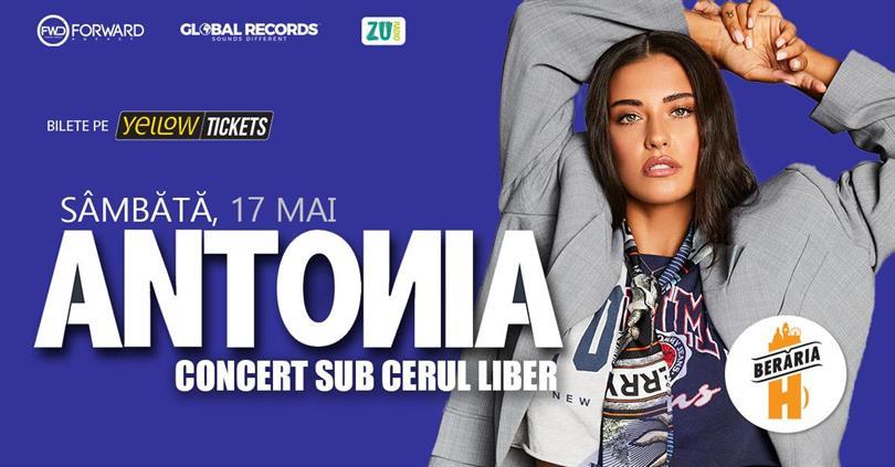 Concert Antonia #PeTerasă la Berăria H, sâmbătă, 17 mai 2025 17:30, Beraria H