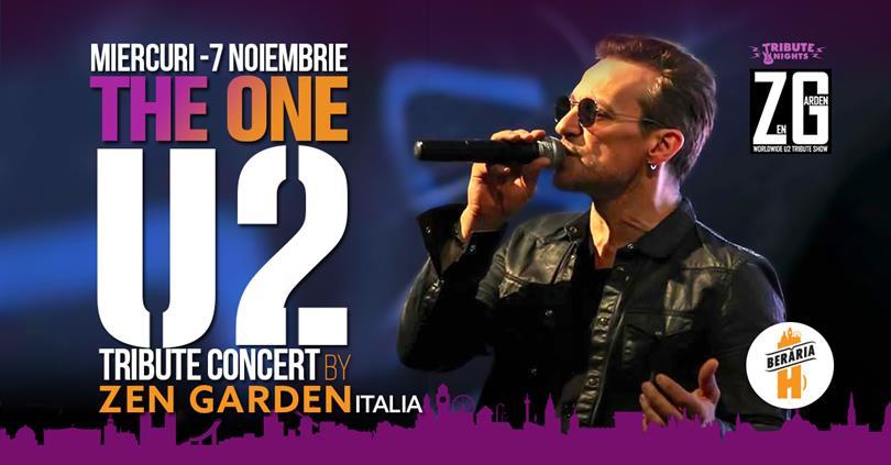 Concert The One: U2 Tribute Concert by Zen Garden [Italia], miercuri, 07 noiembrie 2018 19:45, Beraria H